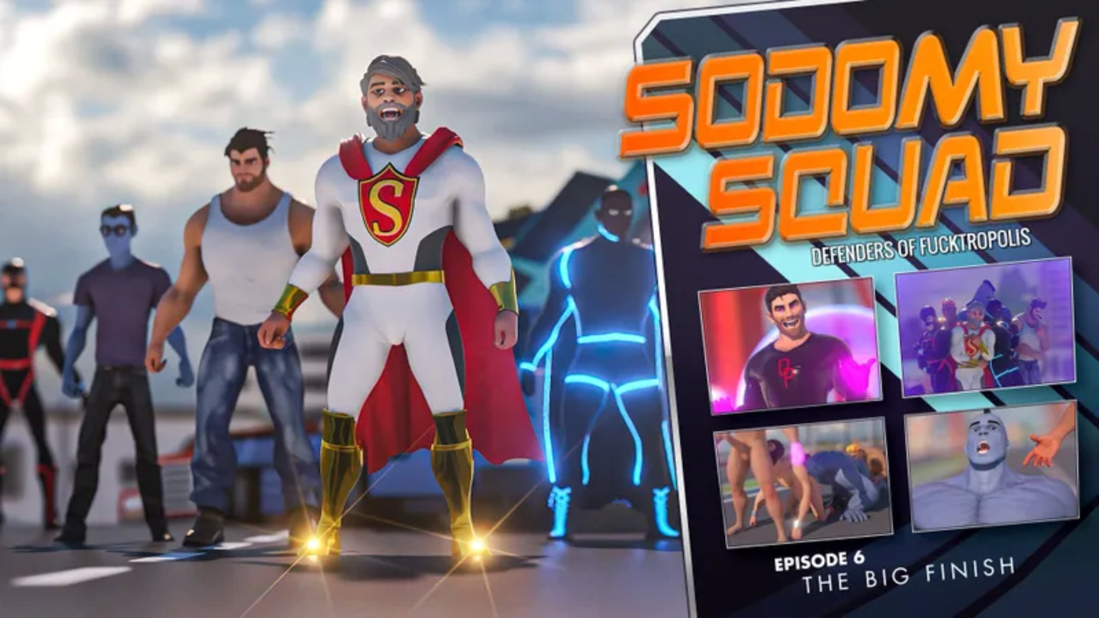 Sodomy Squad – Episode 6: The Big Finish